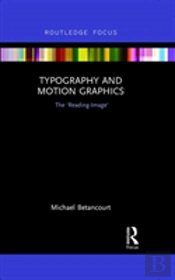 Typography And Motion Graphics: The 'Reading-Image'