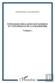 Typologie Des Langues D'Afrique Et Universaux De La Grammaire T.1 ; Approches Transversales ; Domaine Bantou