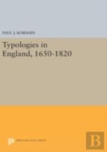 Typologies In England, 1650-1820
