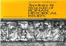 Typology And Structure Of Roman Historical Reliefs