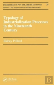 Typology Of Industrialization Processes In The Nineteenth Century