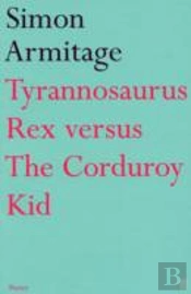 Tyrannosaurus Rex Versus The Corduroy Kid