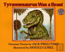 Tyrannosaurus Was A Beast