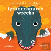 Tyrannosaurus Wrecks