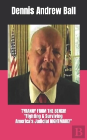 Tyranny From The Bench!