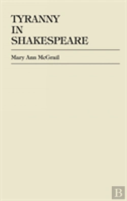 Bertrand.pt - Tyranny In Shakespeare