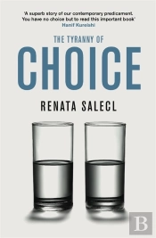 Tyranny Of Choice