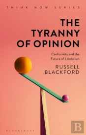 Tyranny Of Opinion