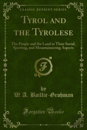 Tyrol And The Tyrolese