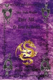 Tyrr Aill, Le Livre Du Destin
