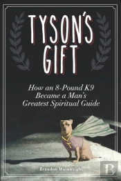 Tyson'S Gift: How An 8-Pound K9 Became A