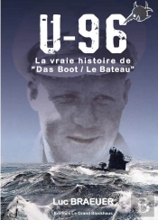 U-96 La Vraie Histoire De 'Das Boot' Le Bateau