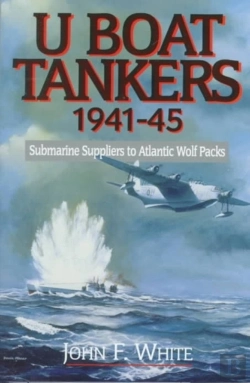 Bertrand.pt - U-Boat Tankers, 1941-1945