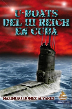 Bertrand.pt - U-Boats Del Iii Reich En Cuba  