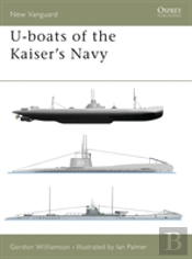 U-Boats Of The Kaiser'S Navy