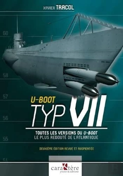 Bertrand.pt - U-Boot Typ Vii ; Toutes Les Versions Du U-Boot Le Plus Redouté De L'Atlantique