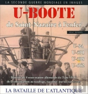 U-Boote - De Saint Nazaire A L Enfer