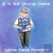 U Is For Uncle Dave