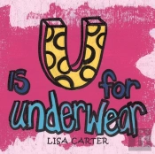 U Is For Underwear