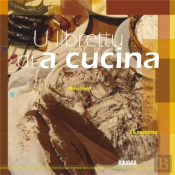 Bertrand.pt - U Librettu Di A Cucina Corsa ; 76 Recettes De Tradition