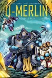 U-Merlin V 02 Pour Le Roi !