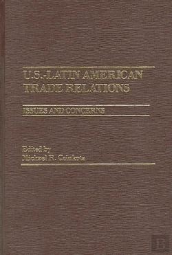 Bertrand.pt - U S Latin American Trade Relations Issues And Con
