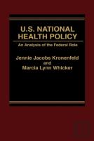 U S National Health Policy An Analysis Of The Fed
