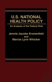 U S National Health Policy An Analysis Of The Fed