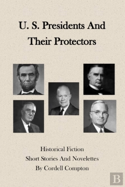 Bertrand.pt - U. S. Presidents And Their Protectors