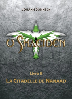 Bertrand.pt - U Shaeiden - Livre 2 La Citadelle De Nanaad
