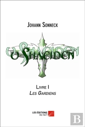 U Shaeiden T.1 ; Les Gardiens