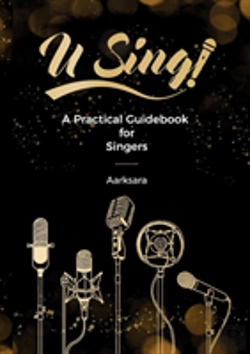 Bertrand.pt - U Sing! A Practical Guidebook For Singers