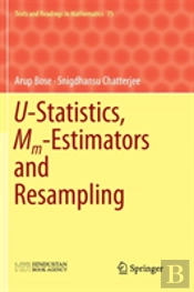 U-Statistics, Mm-Estimators And Resampling