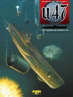 Bertrand.pt - U.47 Tome 1 : Le Taureau De Scapa Flow