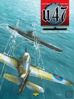 Bertrand.pt - U.47 Tome 3 : Convois Sur L'Arctique