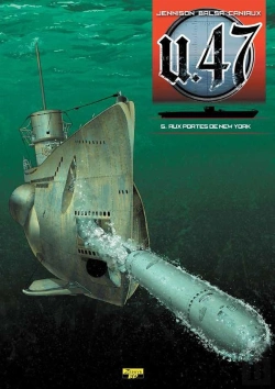 Bertrand.pt - U.47 Tome 5 : Aux Portes De New York
