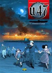 U.47 Tome 6 : L'Amérique En Guerre