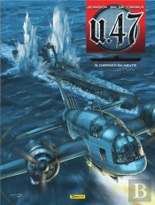 U.47 Tome 9 : Chasser En Meute