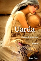 Uarda: A Romance Of Ancient Egypt Volume 1