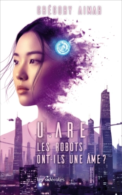 Bertrand.pt - U.Are : Les Robots Ont-Ils Une Âme ?