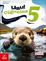 UAU! Ciências 5 - Ciências Naturais - 5.º Ano
