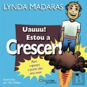 Uauuu! Estou a Crescer!