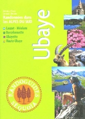 Ubaye ; Randonnées Dans Les Alpes Du Sud