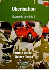 Uberisation ; Économie Déchirée ?