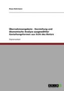 Ubernahmeangebote - Darstellung Und Okonomische Analyse Ausgewahlter Gestaltungsformen Aus Sicht Des Bieters