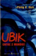 Ubik - Entre 2 Mundos