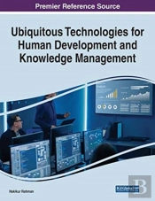 Ubiquitous Technologies For Human Development And Knowledge Management
