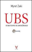 UBS - Os Bastidores de um Escândalo
