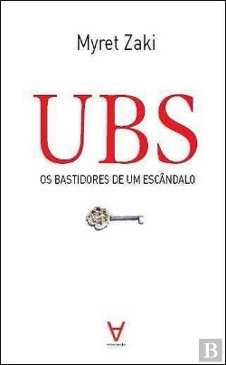 Bertrand.pt - UBS - Os Bastidores de um Escândalo
