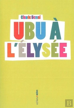 Bertrand.pt - Ubu À L'Élysée